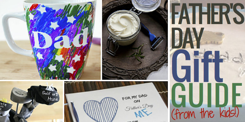 Father's Day Gift Guide (from the Kids!) | Help! We've Got Kids
