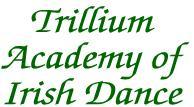 Trillium Academy of Irish Dance