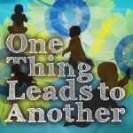 One Thing Leads To Another - Young People's Theatre