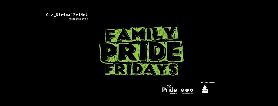 Event: Family Pride Fridays