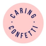 Caring Confetti